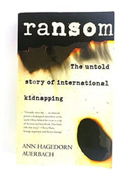 Ransom: The Untold Story of International Kidnapping