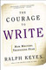 The Courage to Write