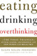 Eating Drinking Overthinking