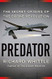 Predator: The Secret Origins of the Drone Revolution