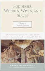 Goddesses Whores Wives and Slaves