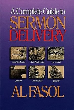 A Complete Guide to Sermon Delivery