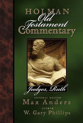 Holman Old Testament Commentary - Judges Ruth