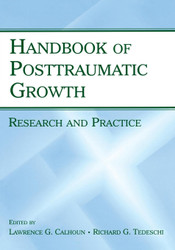 The Handbook of Posttraumatic Growth