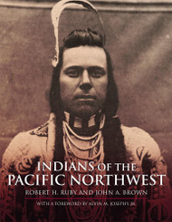 Indians of the Pacific Northwest: A History