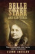 Belle Starr and Her Times
