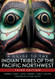 A Guide to the Indian Tribes of the Pacific Northwest