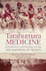 Tarahumara Medicine