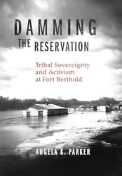 Damming the Reservation