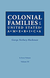Colonial Families of the United States of America Volume III