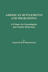 American Settlements and Migrations