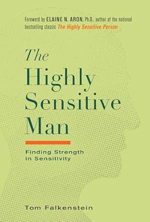 The Highly Sensitive Man