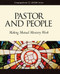 Pastor and People: Making Mutual Ministry Work