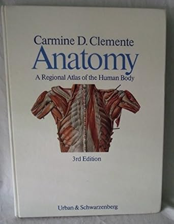 Anatomy a regional atlas of the human body