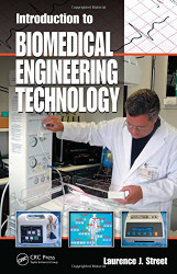 Introduction To Biomedical Engineering Technology
