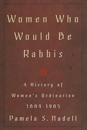 Women Who Would Be Rabbis