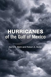 Hurricanes of the Gulf of Mexico