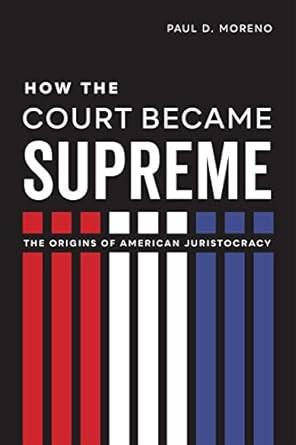 How the Court Became Supreme