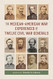 The Mexican-American War Experiences of Twelve Civil War