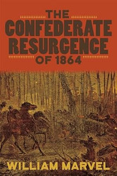 The Confederate Resurgence of 1864