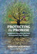 Protecting the Promise