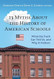 23 Myths About the History of American Schools
