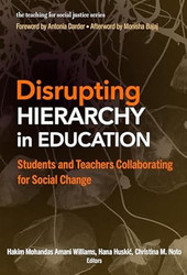 Disrupting Hierarchy in Education