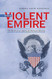 This Violent Empire