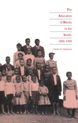 The Education of Blacks in the South 1860-1935