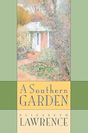 A Southern Garden