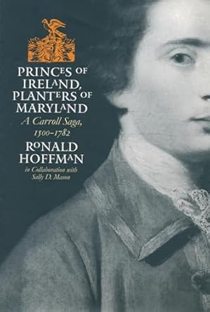 Princes of Ireland Planters of Maryland