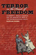 Terror in the Heart of Freedom