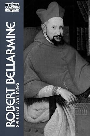 Robert Bellarmine: Spiritual Writings