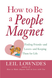 How to Be a People Magnet