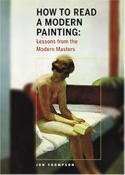 How to Read a Modern Painting