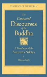 Connected Discourses Of The Buddha