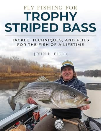 Fly Fishing for Trophy Striped Bass