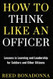 How to Think Like an Officer