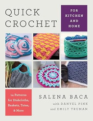 Quick Crochet for Kitchen and Home