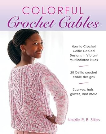 Colorful Crochet Cables