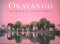 Okavango: Africa's Last Eden