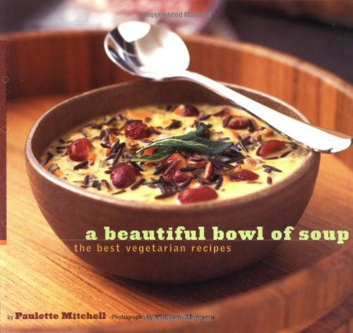 A Beautiful Bowl of Soup