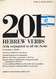 201 Hebrew Verbs Fully Conjugated in All the Tenses