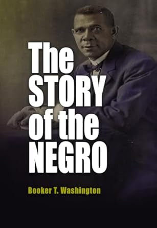 The Story of the Negro