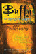Buffy the Vampire Slayer and Philosophy