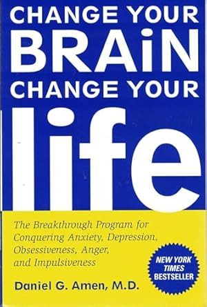 Change Your Brain Change Your Life