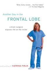 Another Day in the Frontal Lobe
