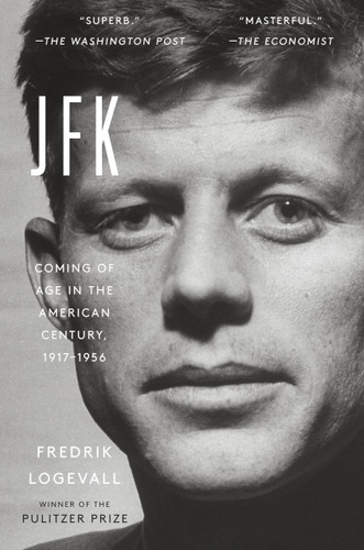 JFK: Coming of Age in the American Century 1917-1956
