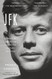 JFK: Coming of Age in the American Century 1917-1956