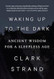 Waking Up to the Dark